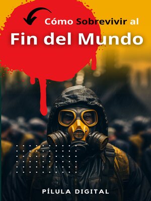 cover image of Cómo Sobrevivir al Fin del Mundo